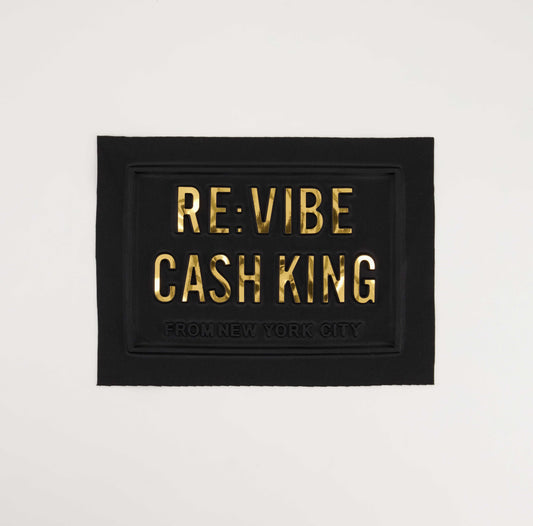Sew On Motif " RE : Vibe Cash King"